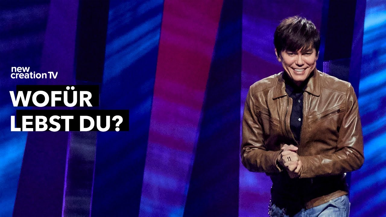 Wie man ein sinnerfülltes Leben führt I Joseph Prince I New Creation TV Deutsch