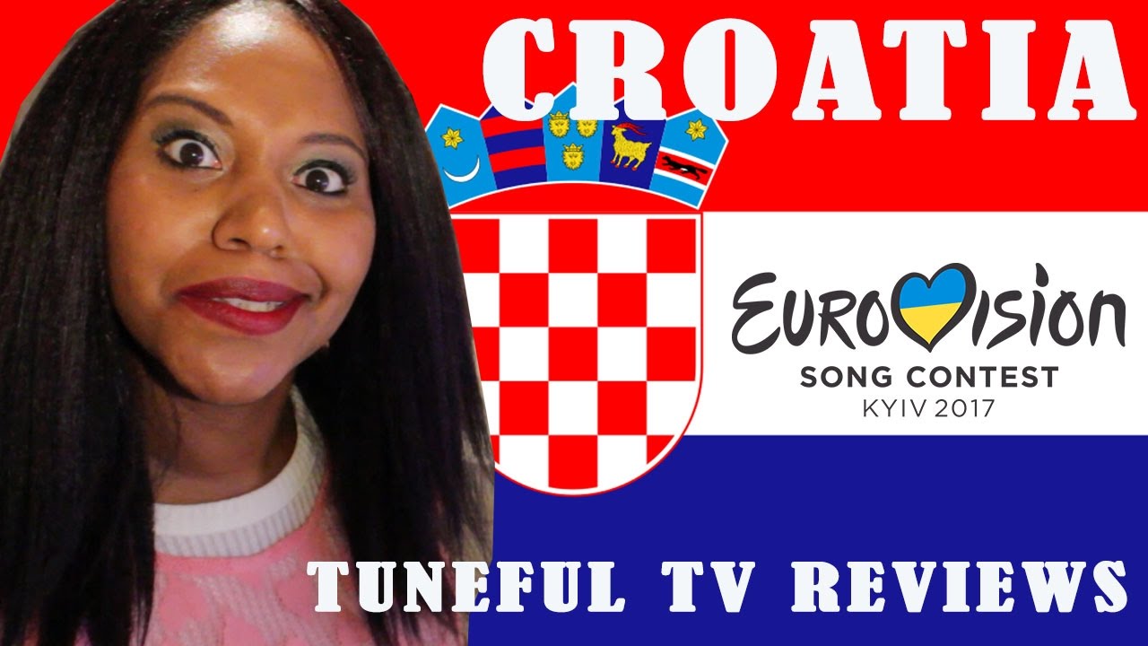 Eurovision 2017 - CROATIA - Tuneful TV Reaction & Review