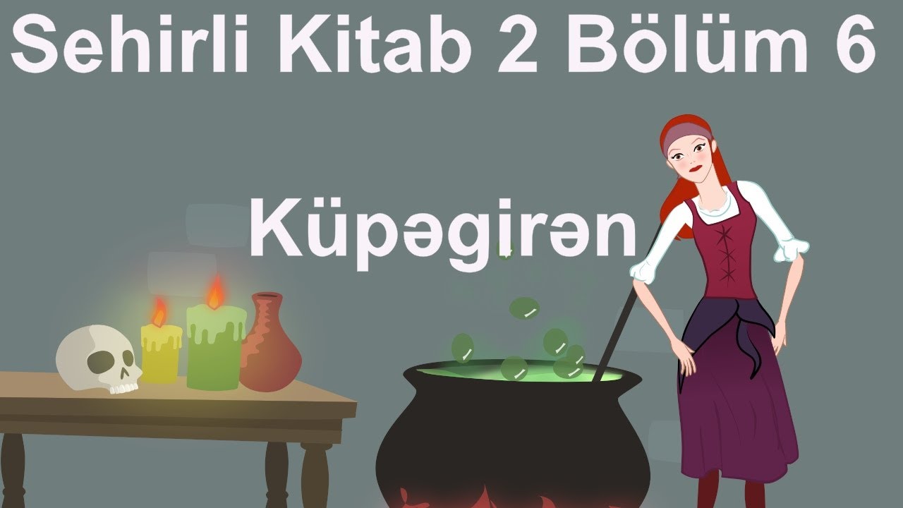 Sehirli Kitab 2 Bolum 6: Kupegiren