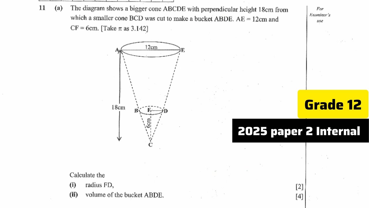 Frustum of a Cone MADE EASY 😱 | Grade 12 Internal Maths Paper 2 2025 FULL MARKS 📐🔥