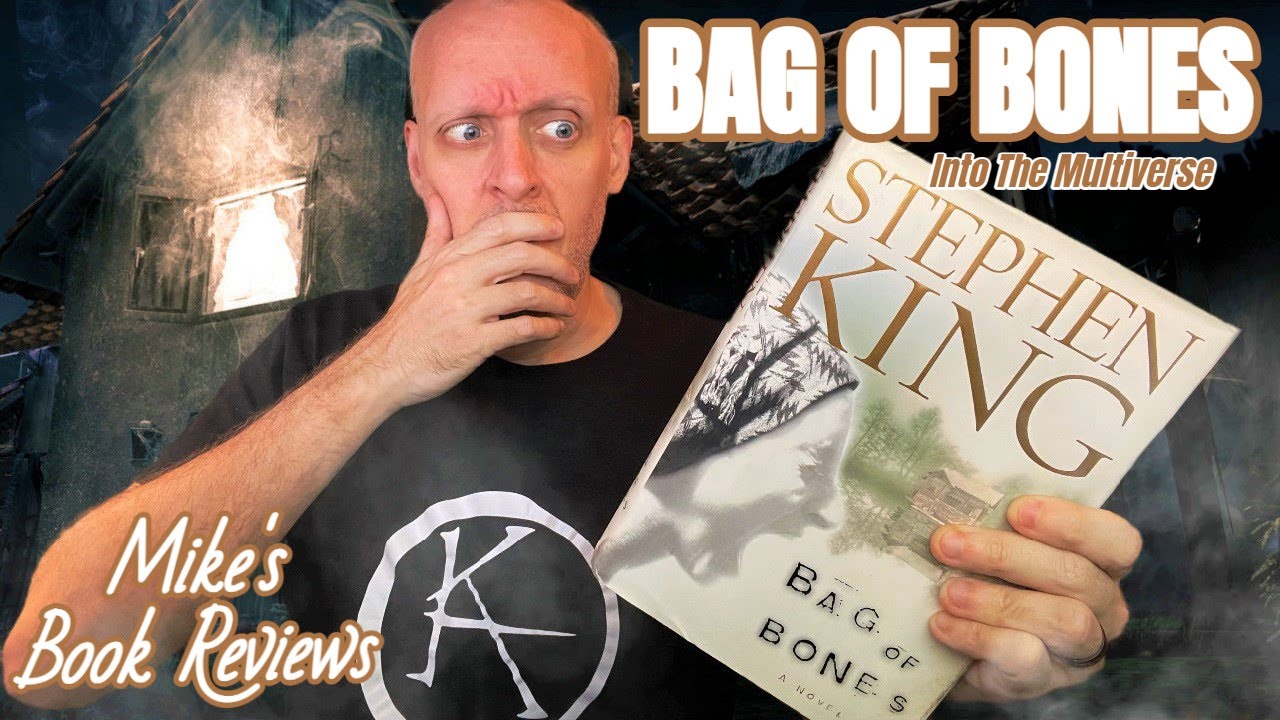 Bag of Bones By Stephen King Book Review & Reaction | a Haunting Look at Moving on After a Tragedy