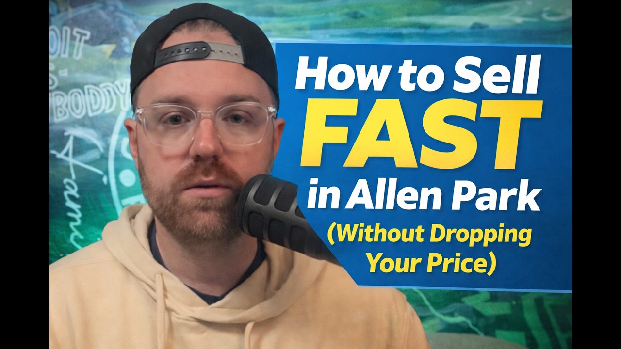 How to Sell Fast in Allen Park (Without Dropping Your Price)