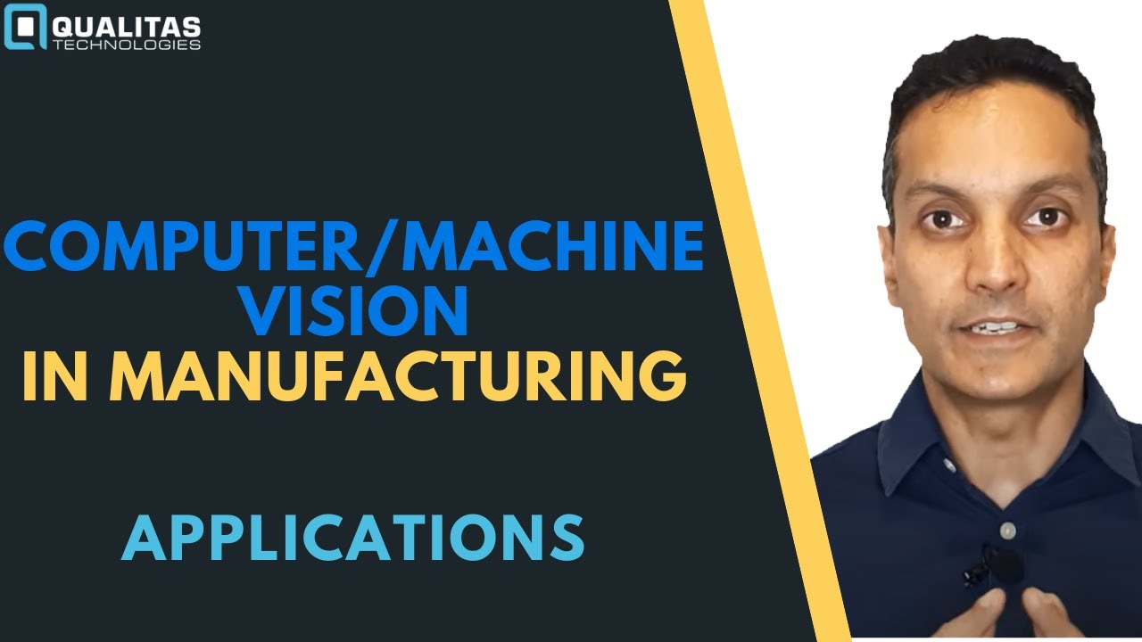 Applications of Machine Vision For Factory Automation | Automated Inspection
