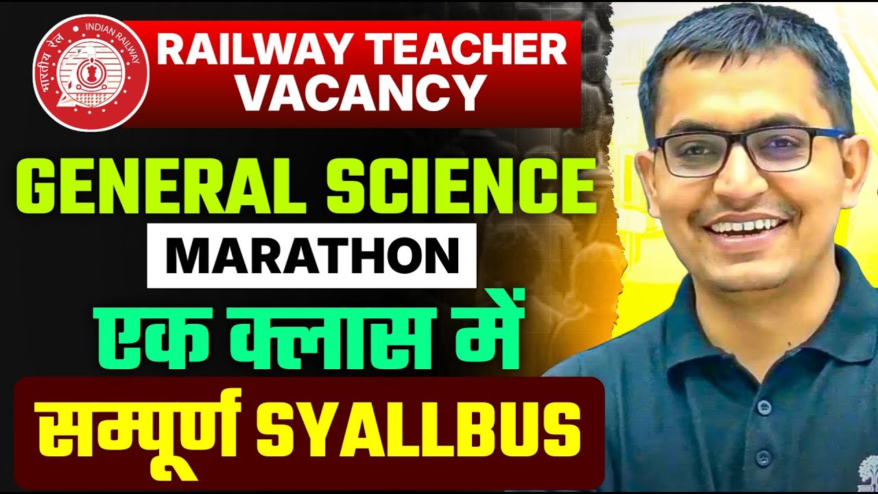 RAILWAY TEACHER SCIENCE GK MARATHOBN PRT TGT PGT