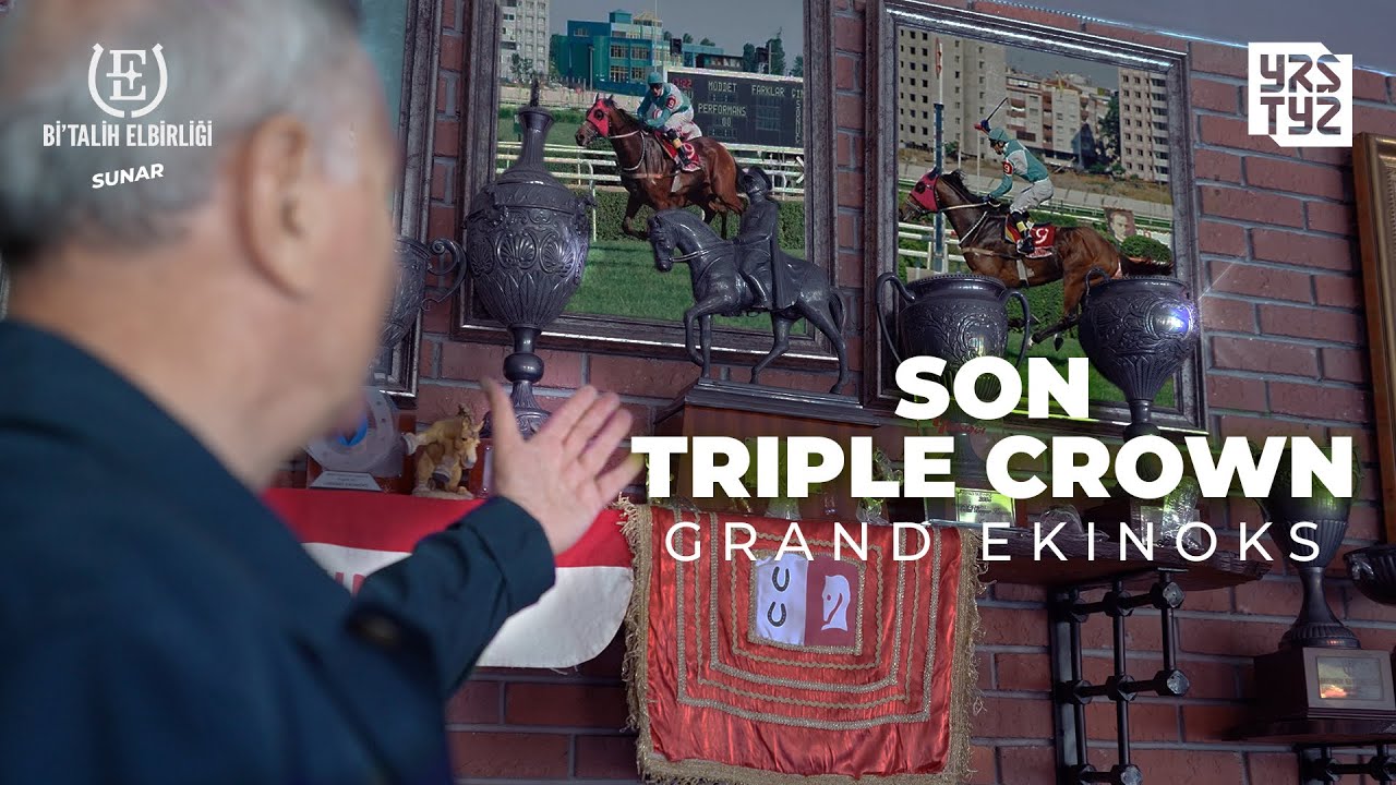 Son Triple Crown: Grand Ekinoks