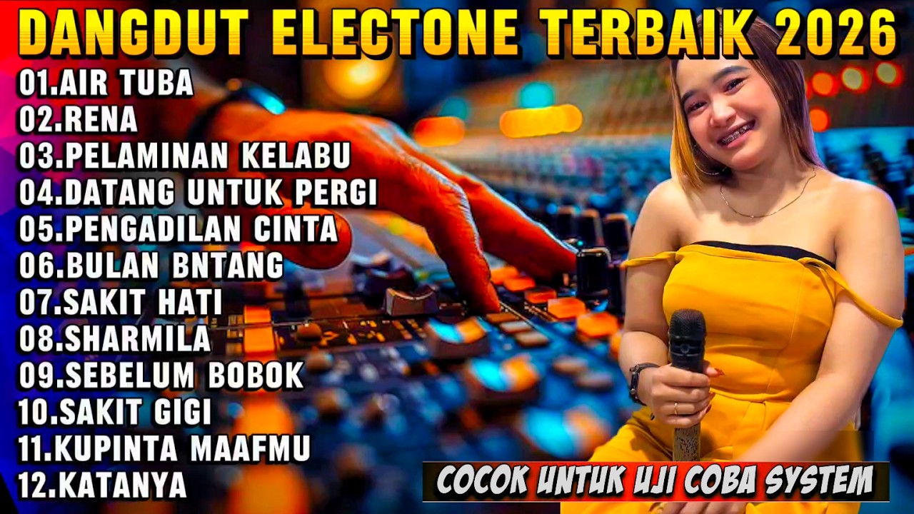 DANGDUT ORGEN TUNGGAL TERBARU 2026 - DANGDUT ELECTONE LAGU LAWAS PALING ENAK