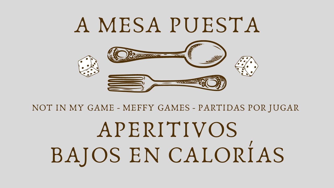 A Mesa Puesta #04 | Aperitivos bajos en calorías (Recomendamos muchos fillers)