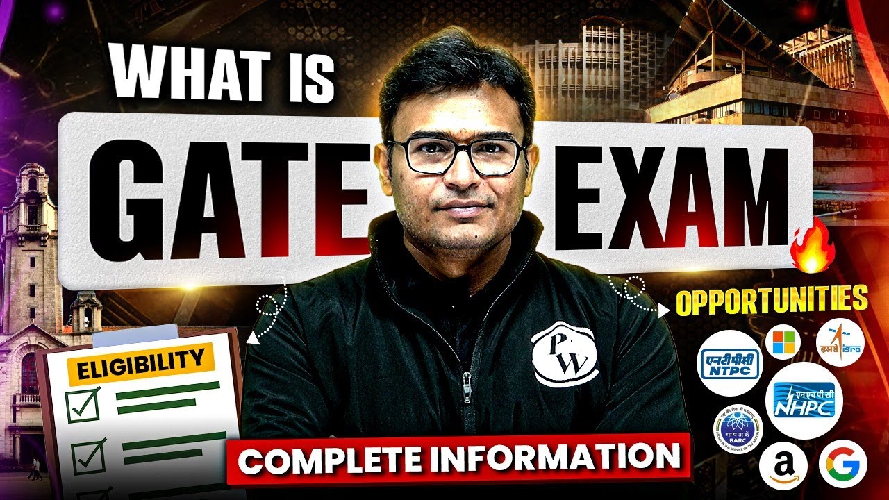 What is GATE Exam? | Eligibilty | Opportunities After GATE Exam | Complete Details