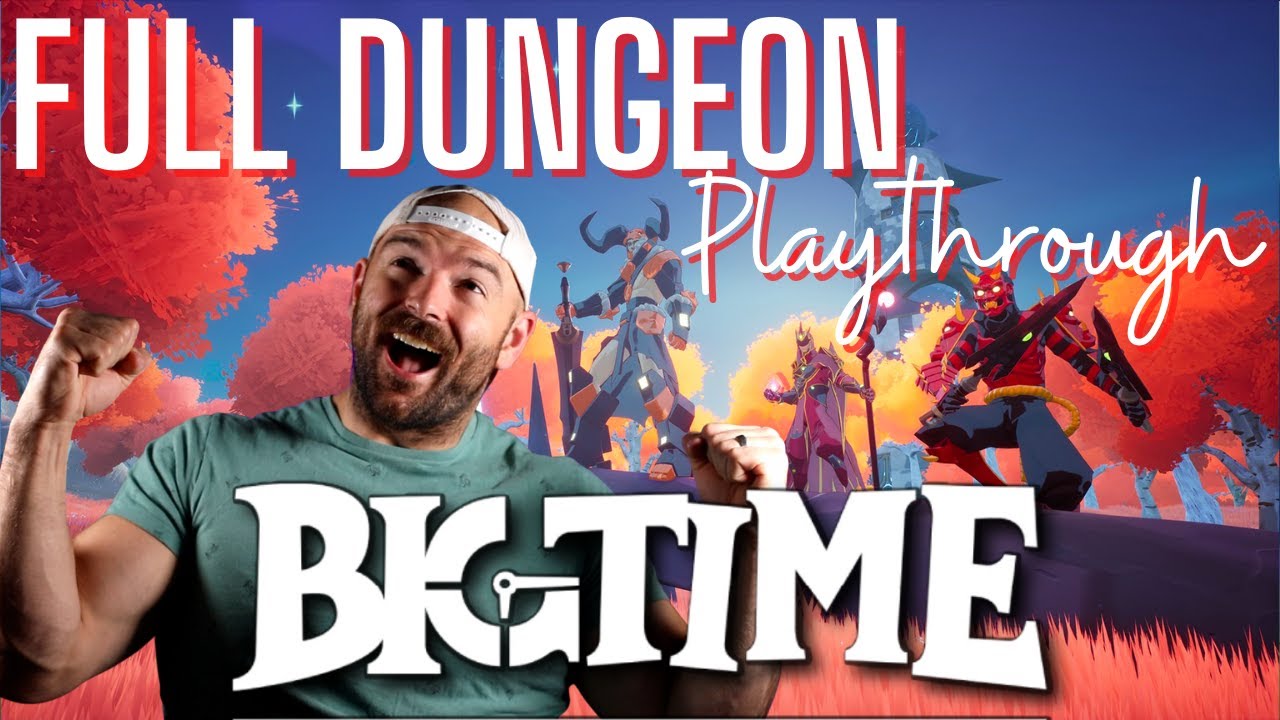Joe Plays BigTime! Full Dungeon Walkthrough | BigTime Gameplay