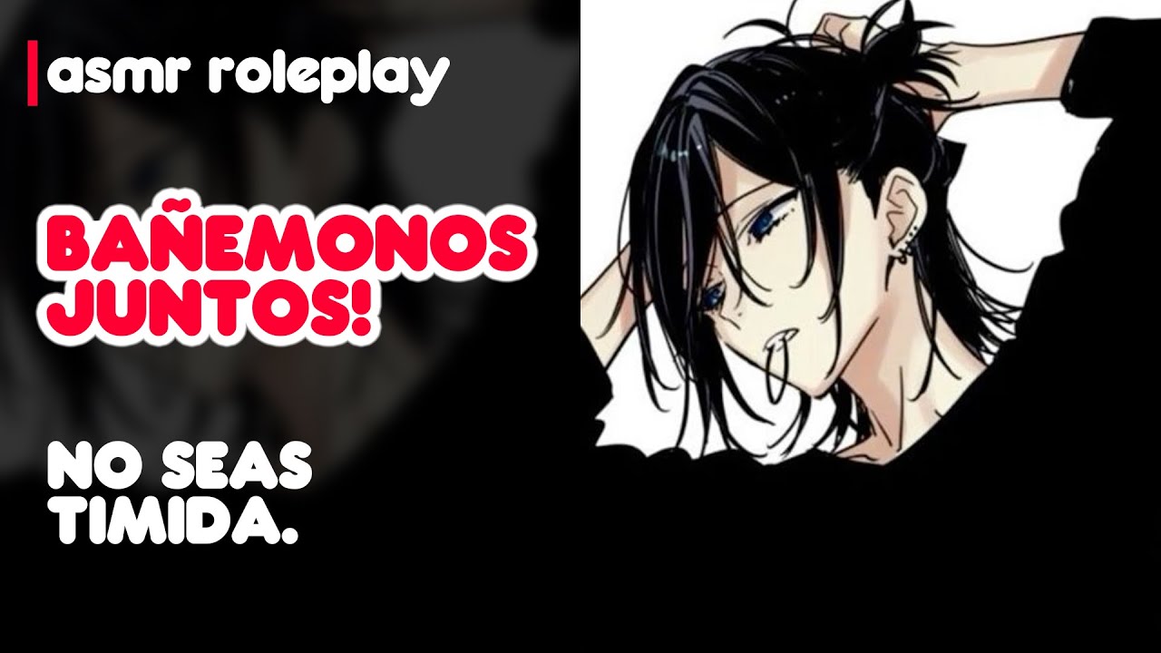 tu novio te invita a bañarte con él y se pone calient3 - novio asmr