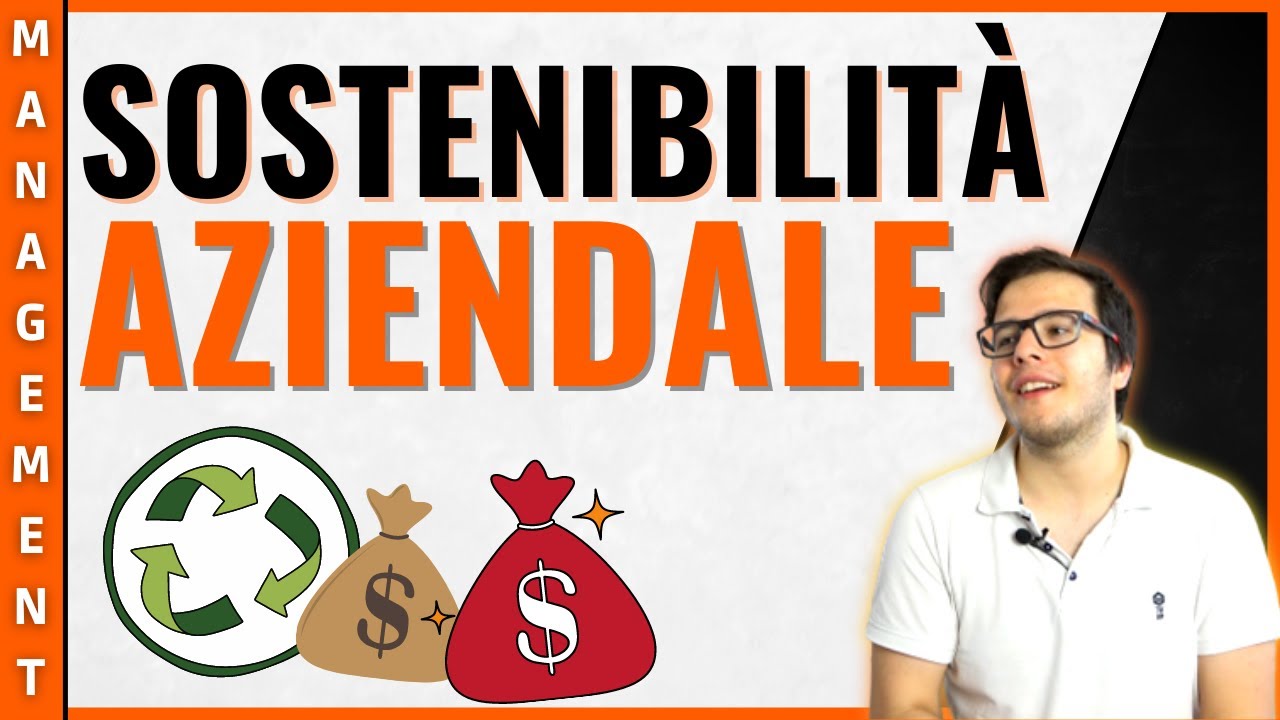 SOSTENIBILITÀ AZIENDALE: cos'è DAVVERO e COME realizzarla