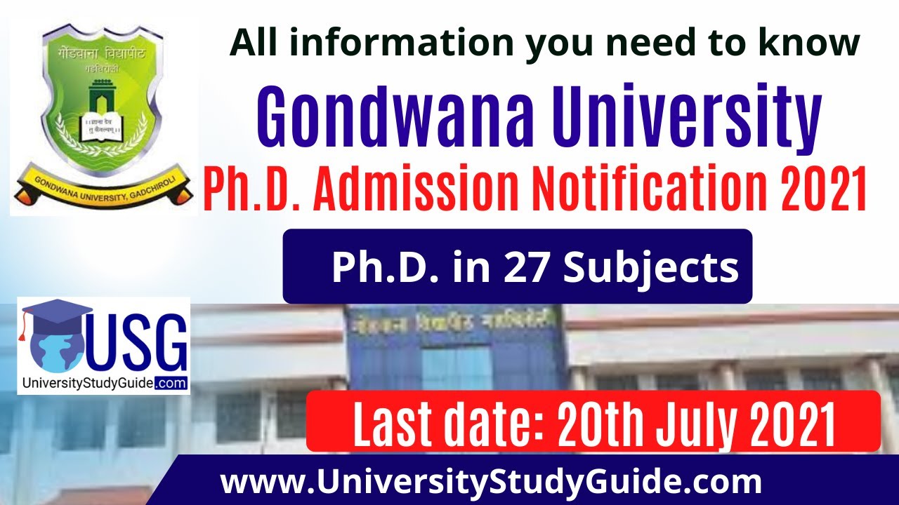 PhD notification 2021 || Gondwana University PhD Notification || Important dates and Eligibility