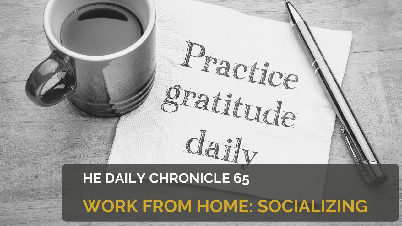 More In Common | Daily Chronicle 65 - Working from Home: Socializing