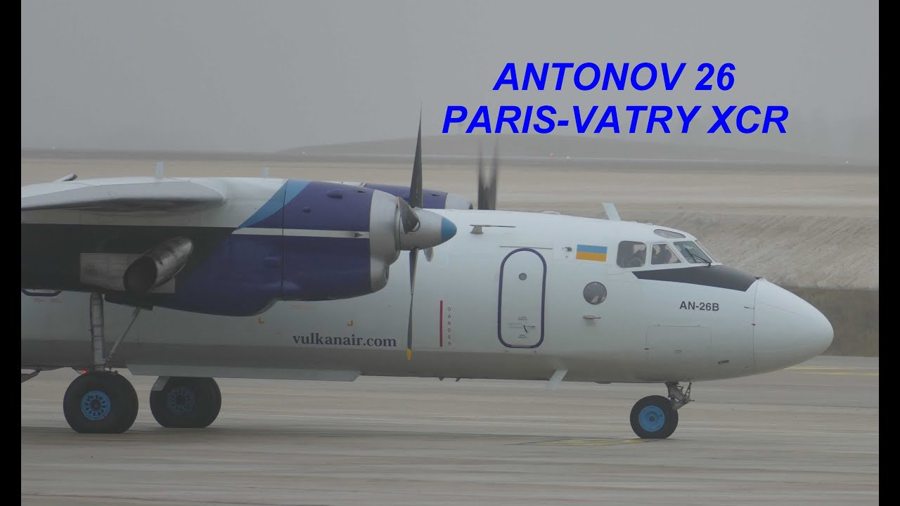 ANTONOV 26 / TAKE OFF / PARIS-VATRY / GO TO PALMA DE MAJORQUE /