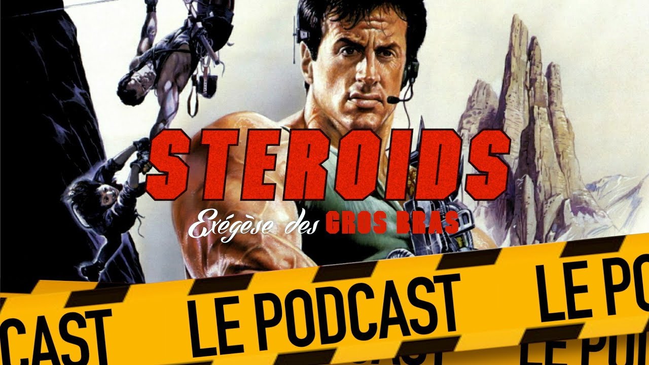 CLIFFHANGER : STEROIDS - LE PODCAST