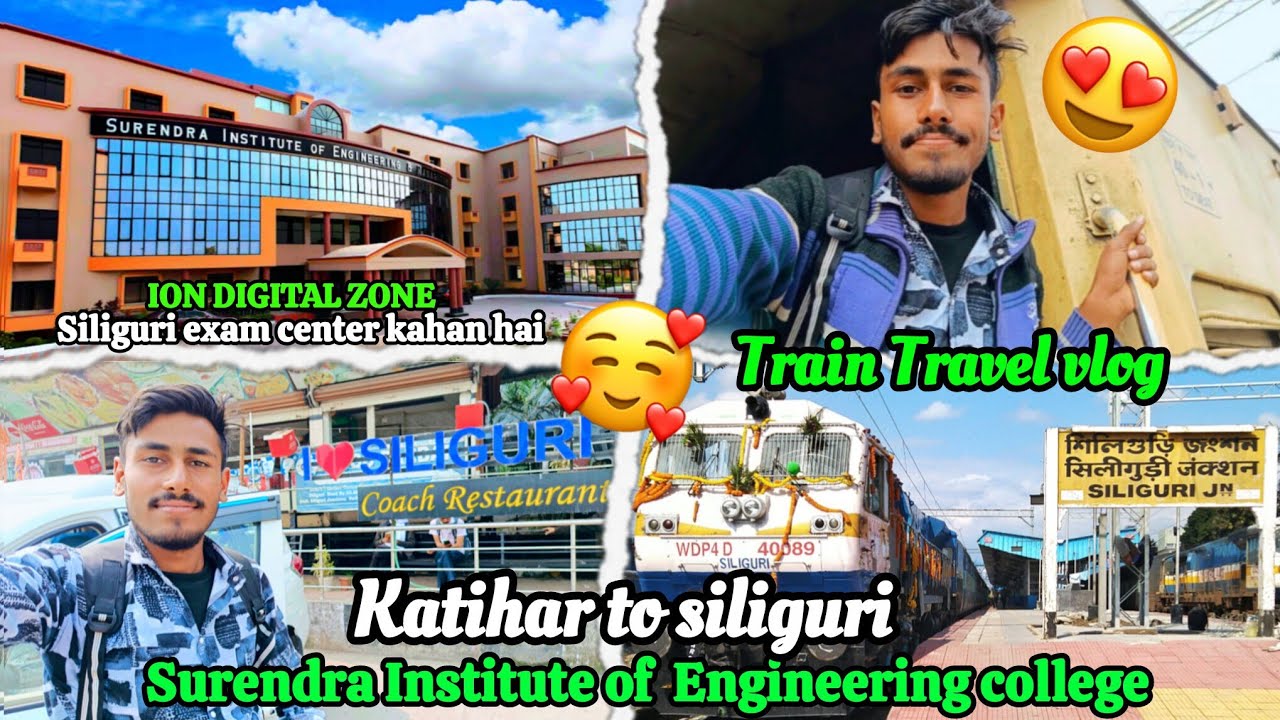 katihar to siliguri by train 😍 || Surendra institute of engineering and management college siliguri 
