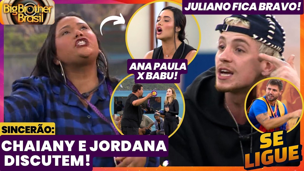 BBB 26 🔥 Sincerão: Chaiany e Jordana discutem! Ana Paula diz não ter medo! Juliano fica bravo!