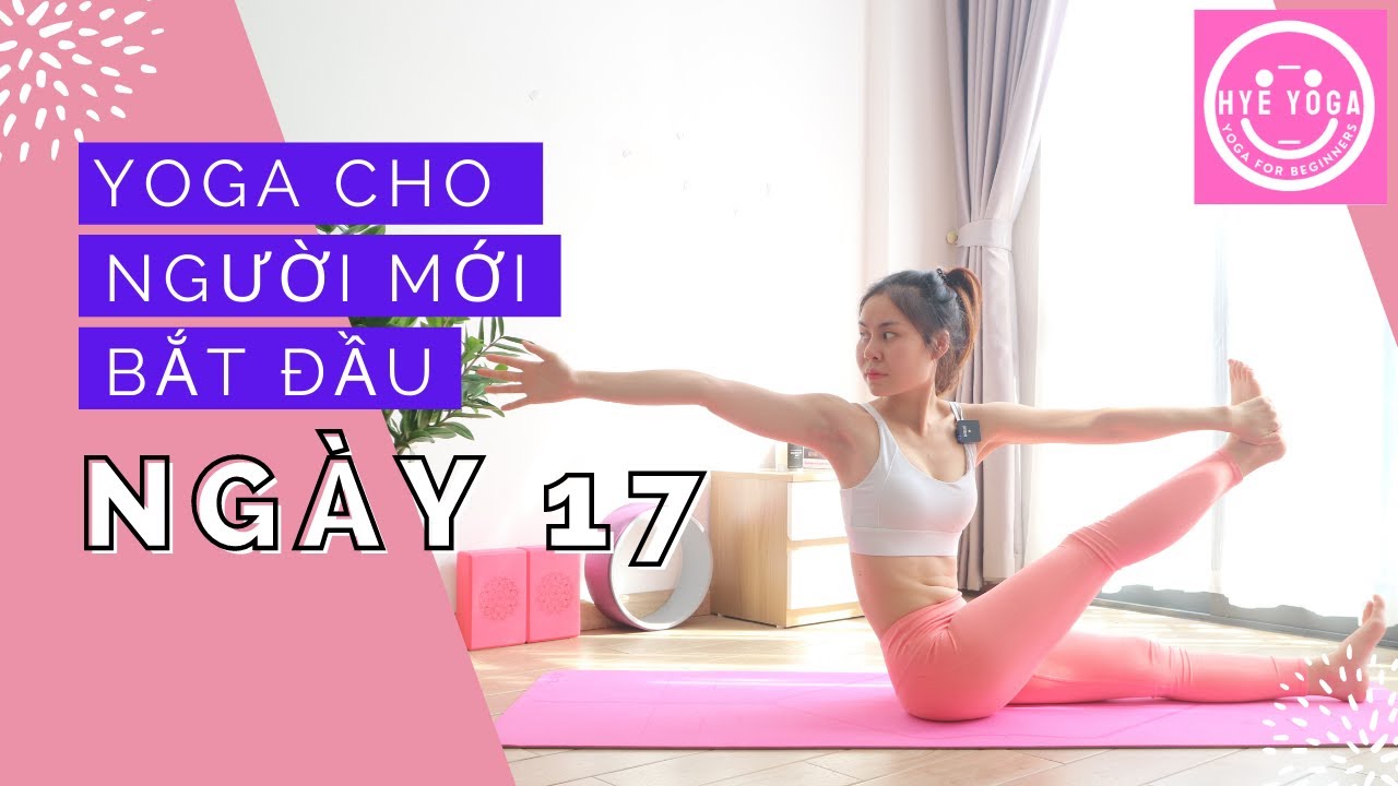 Yoga Cho Người Mới Bắt Đầu | Ngày 17