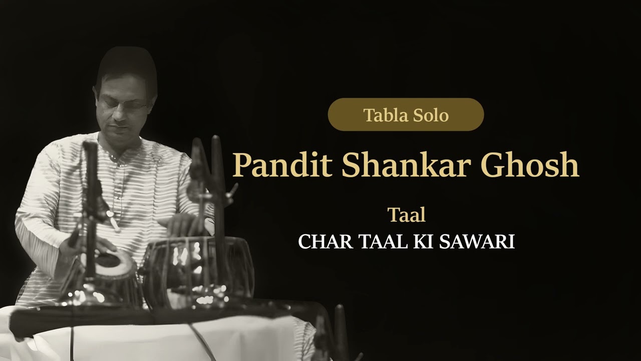 PANDIT SHANKAR GHOSH | TABLA SOLO | CHAR TAAL KI SAWARI | LIVE IN CONCERT |