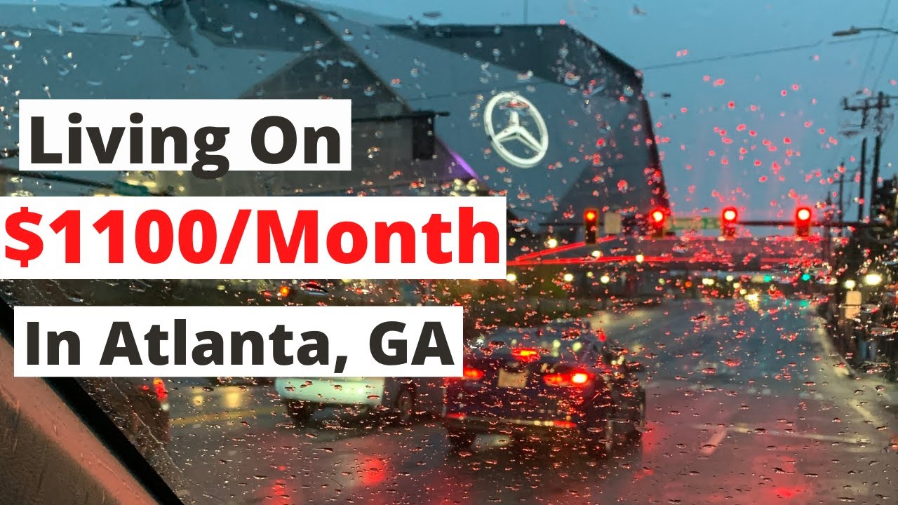 Living on $1100/Month In Atlanta : Student Edition