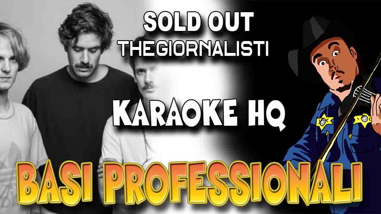 Thegiornalisti - Sold Out (KARAOKE HQ)
