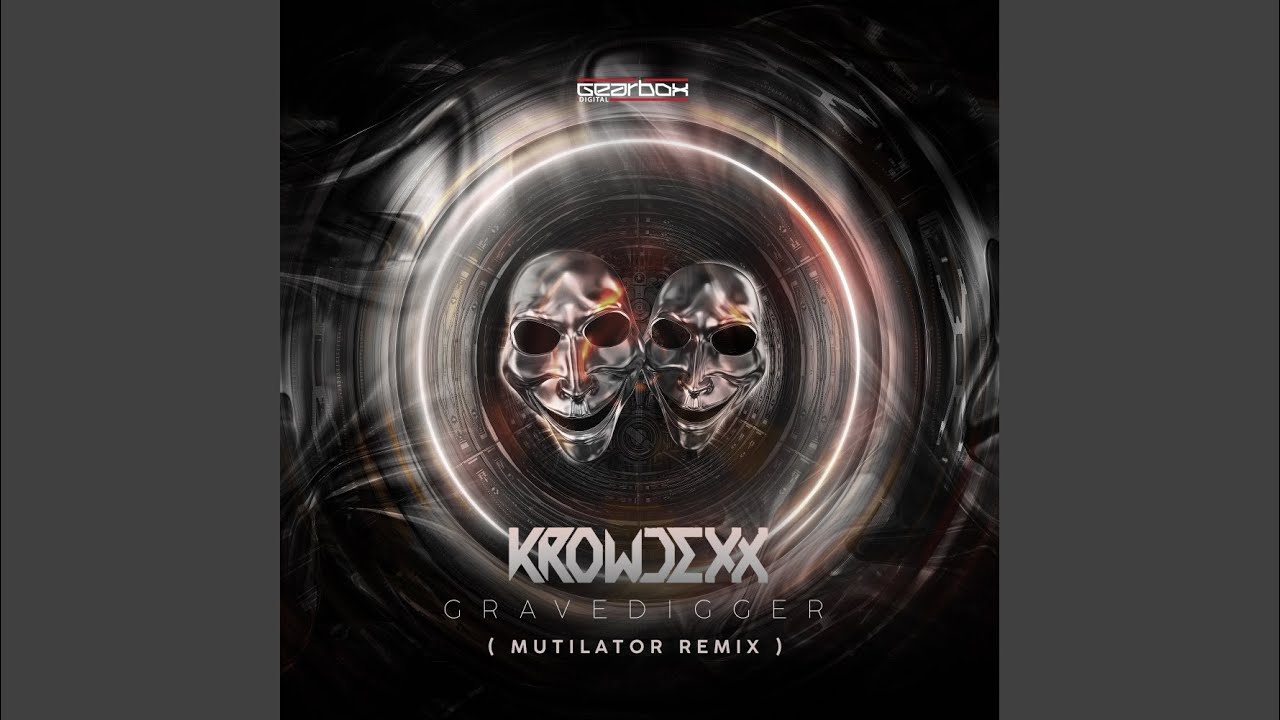 Gravedigger (Mutilator Remix)