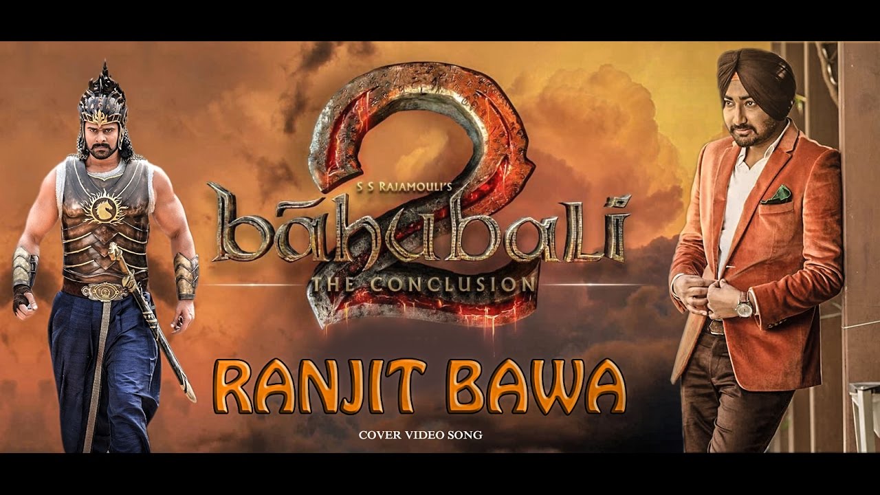 Ranjit bawa_with_prabhas in bahubaili_new_song_2017_hd_new bahubali_ songs