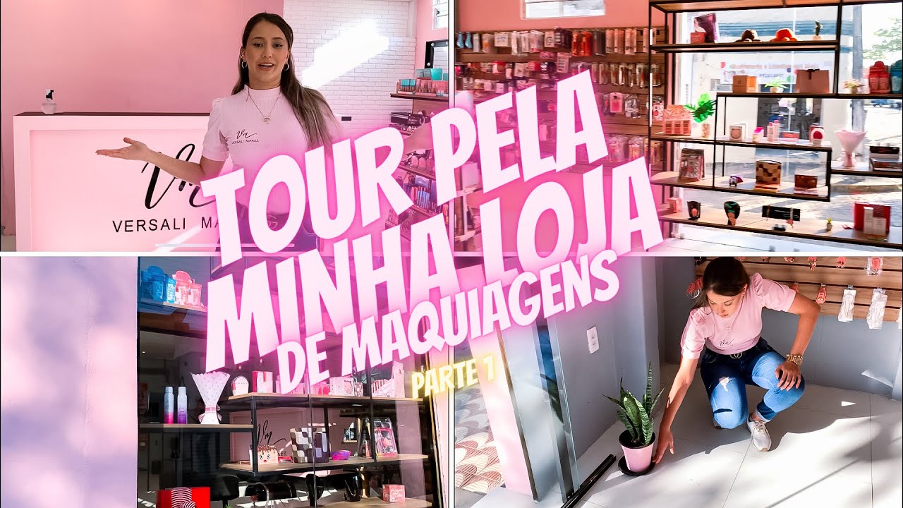 TOUR PELA MINHA LOJA DE MAQUIAGENS E ACESSÓRIOS em Bonito - PE (Parte 1)