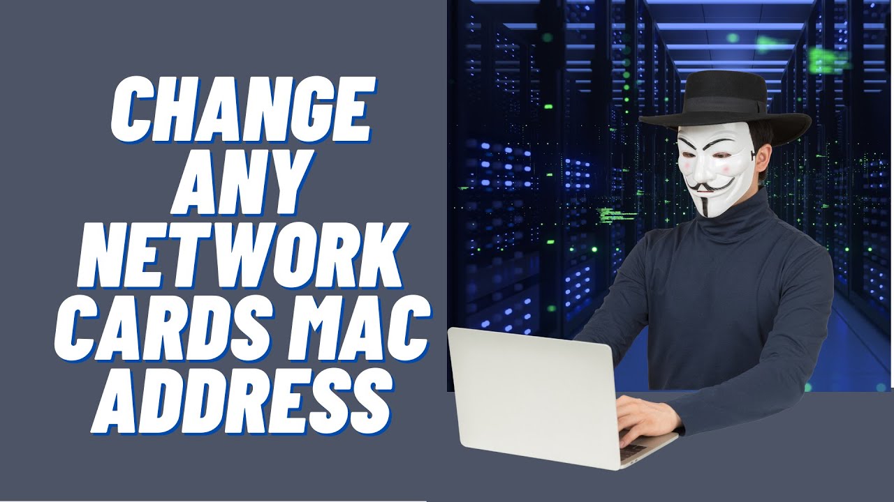 Измените MAC-адрес любой сетевой карты