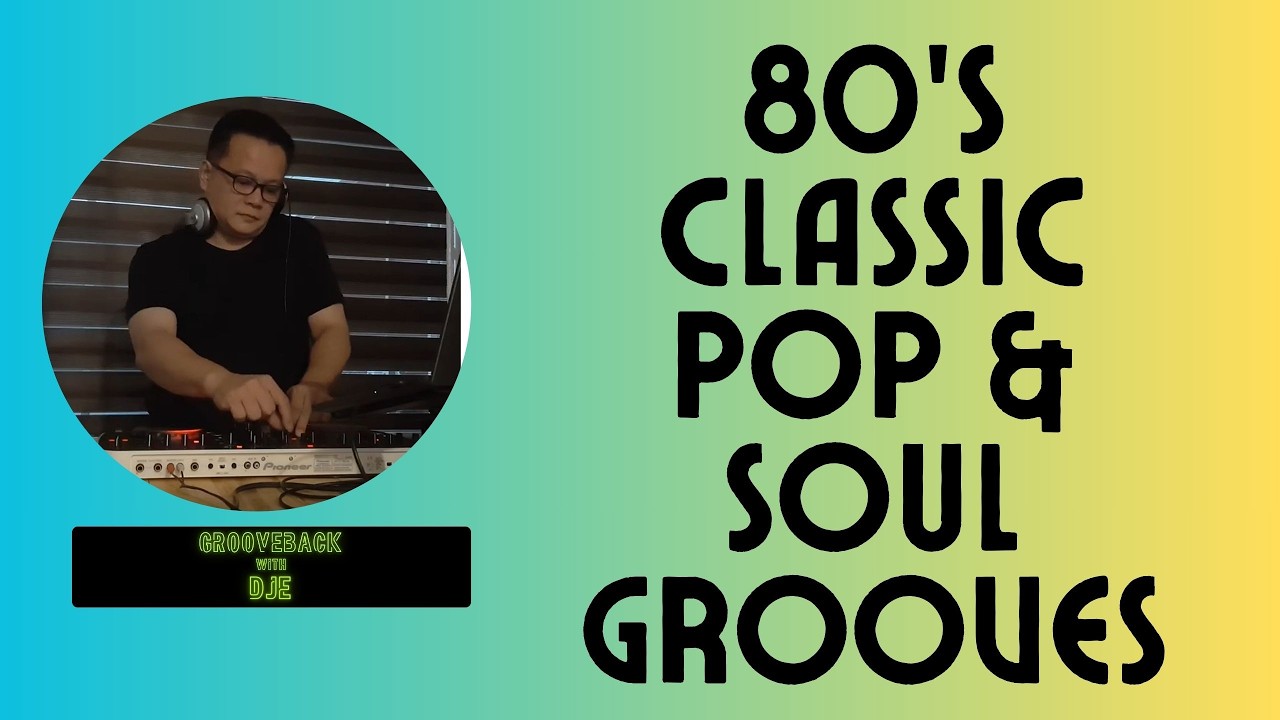 80s Classic Pop & Soul Grooves | Grooveback with DJE