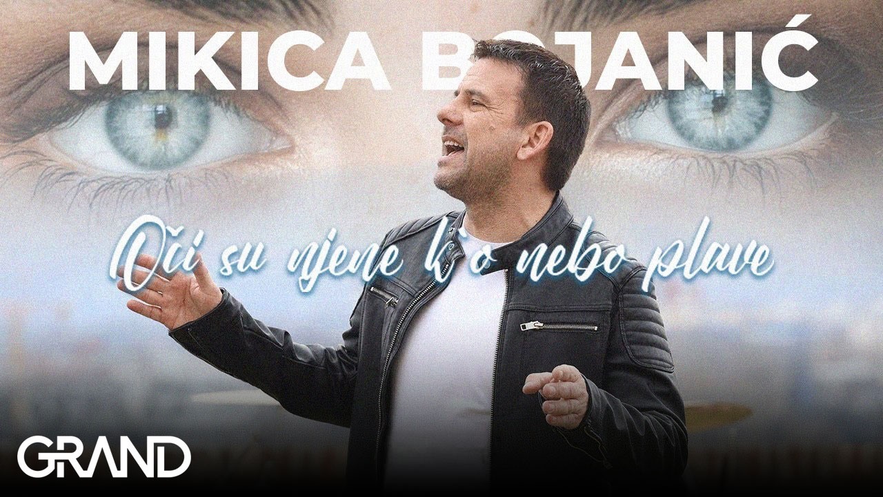 Mikica Bojanić - Oči su njene k`o nebo plave - (Official Video 2022)