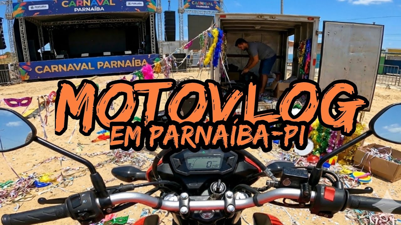 MOTOVLOG EM PARNAÍBA PIAUÍ!