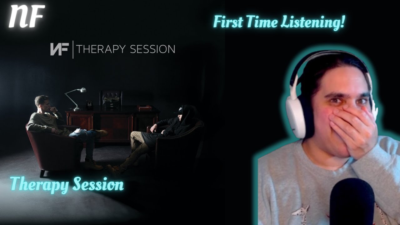 Welcome to Therapy!| NF- Therapy Session| FFIRST TIME REACTION