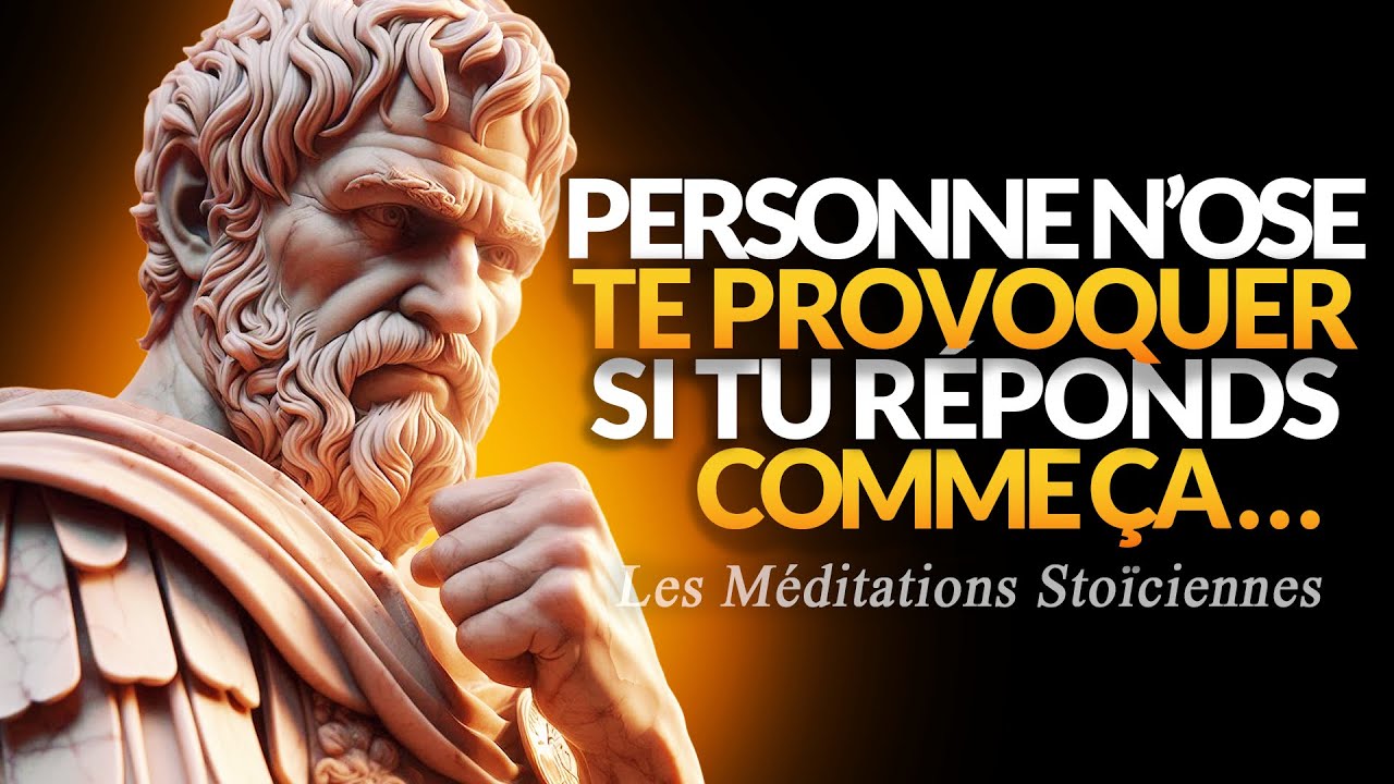 7 RÉPLIQUES STOÏCIENNES QUI FERONT TAIRE N’IMPORTE QUI AVEC CALME ET ASSURANCE
