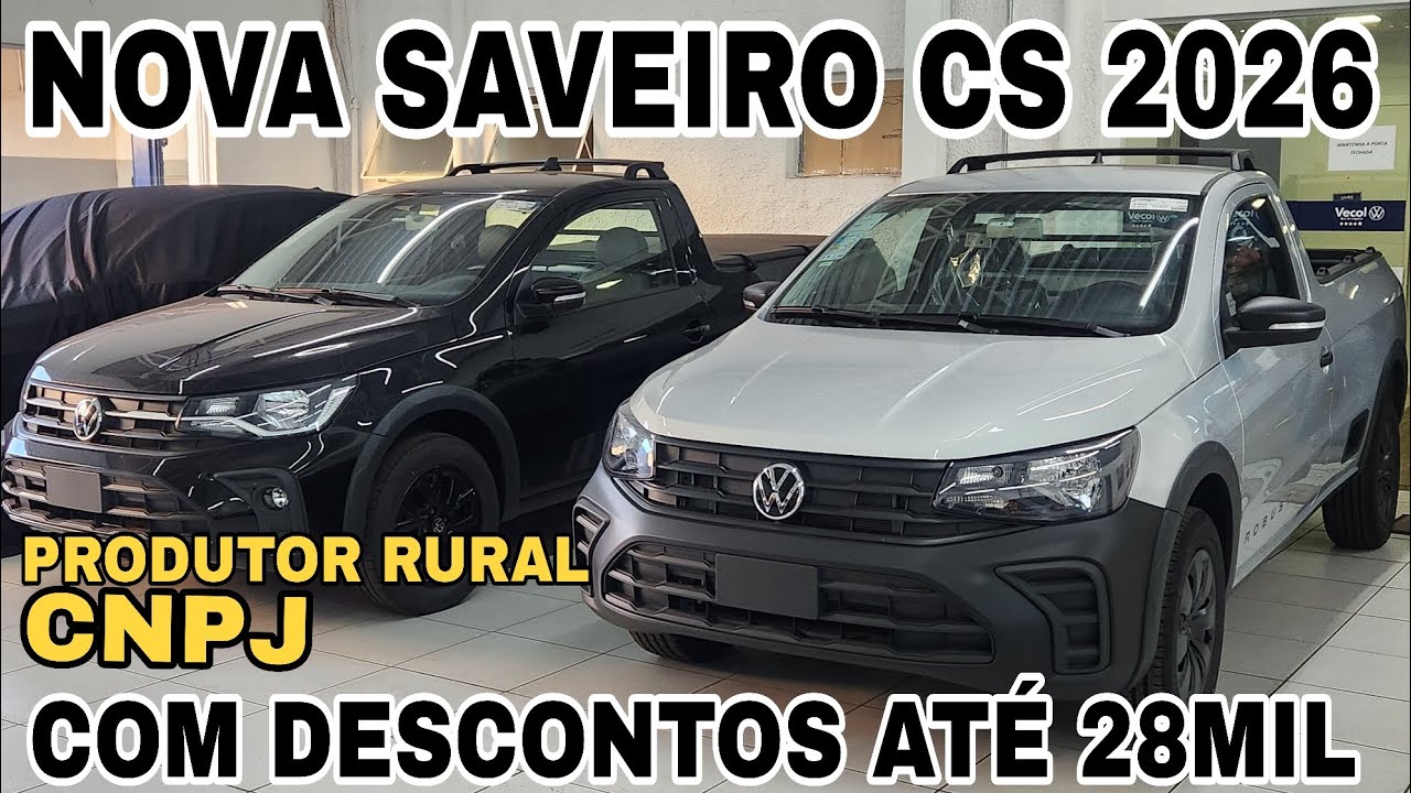 NOVA VW SAVEIRO CS 2026 | Com Melhor Custo benefício para Produtor Rural e CNPJ!!!