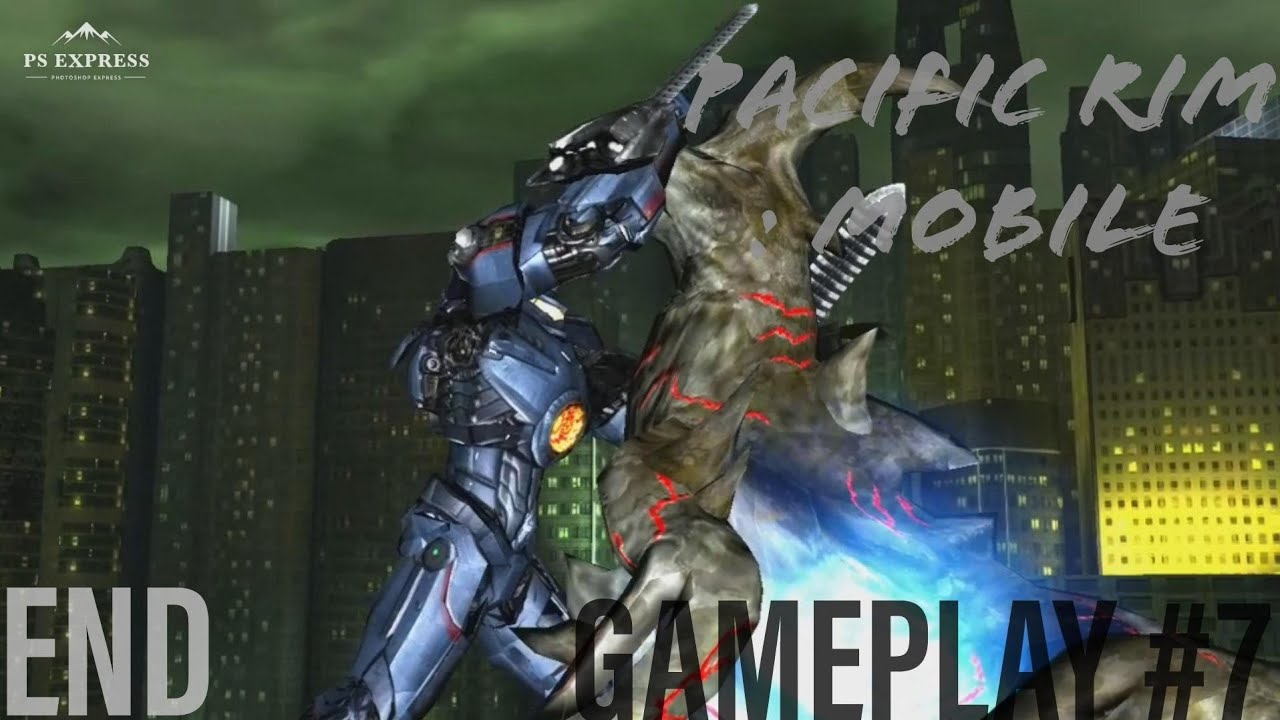 Pacific Rim : Mobile (Gameplay #7) END