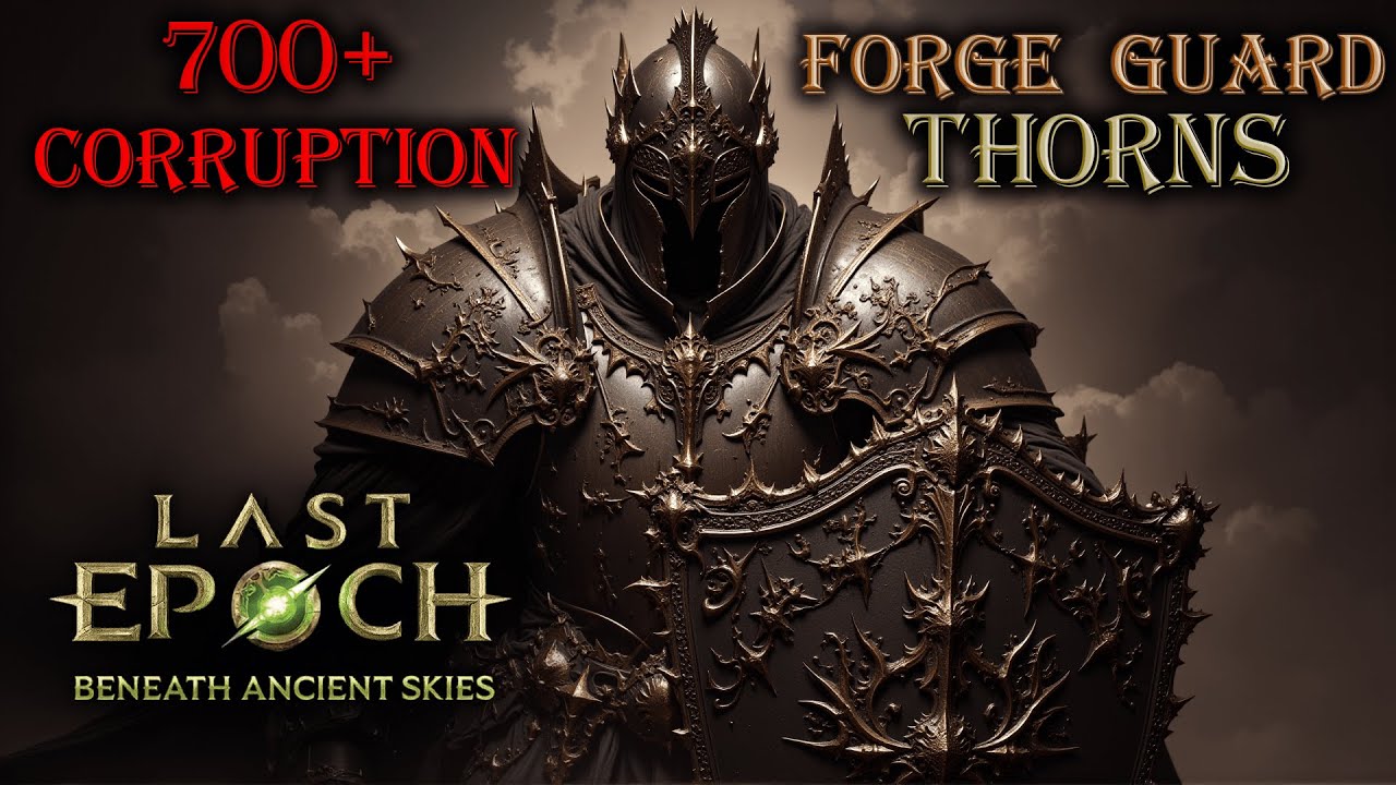 Thorns Forge Guard 700c - Bossing showcase - Season 3 Beneath Ancient Skies