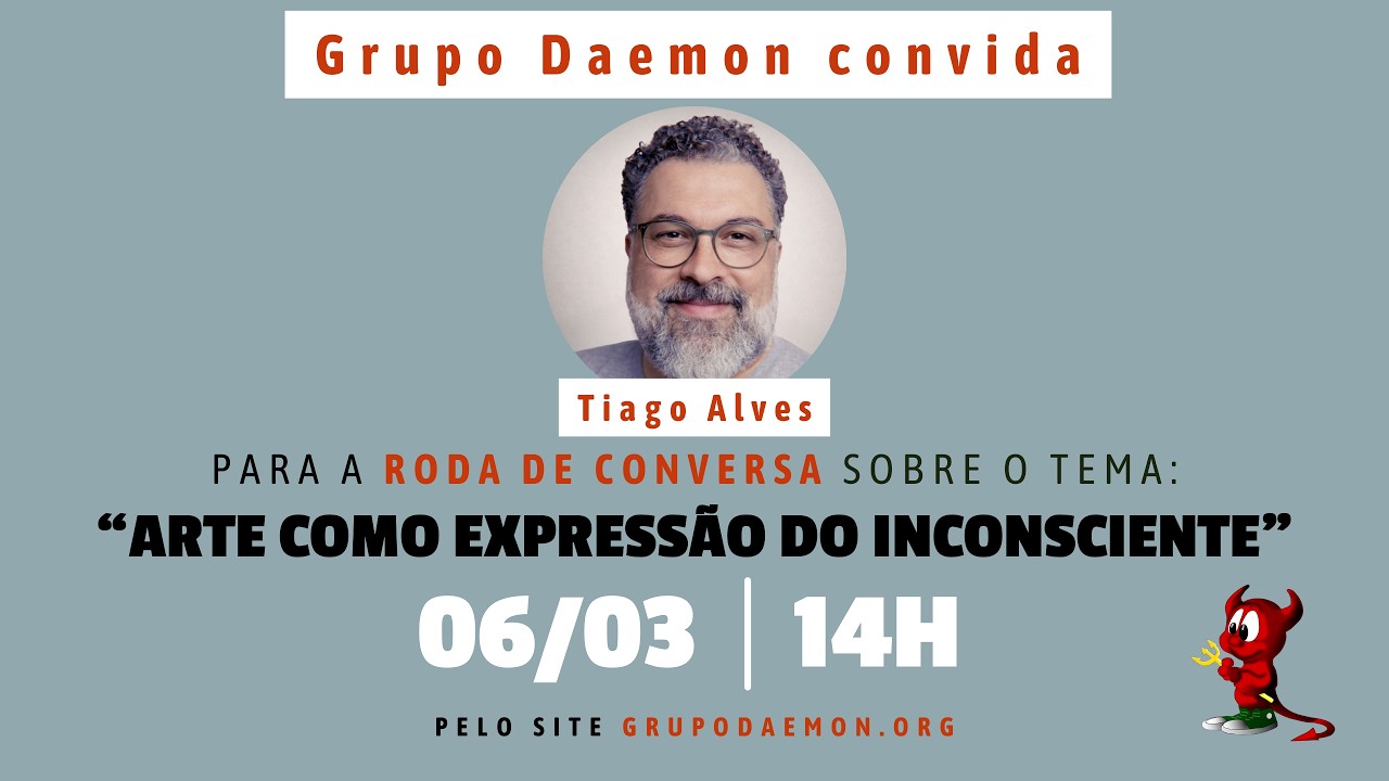 Arte como expressão do inconsciente: Roda de Conversa com Tiago Alves