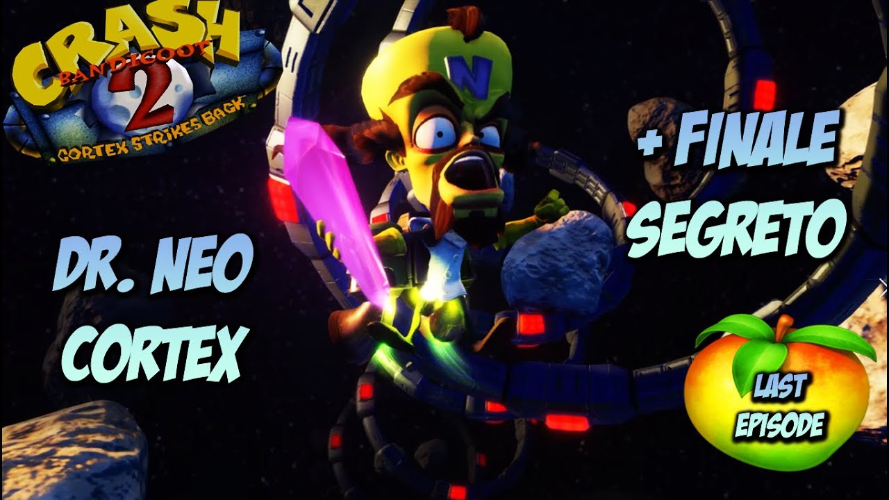 DR. NEO CORTEX+FINALE SEGRETO-CRASH BANDICOOT 2 - CORTEX STRIKES BACK (102%) LAST EP. - GAMEPLAY ITA