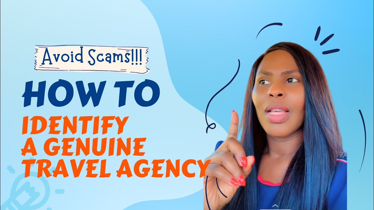 How to Identify a Genuine Travel Agency. Avoid Scams!!!