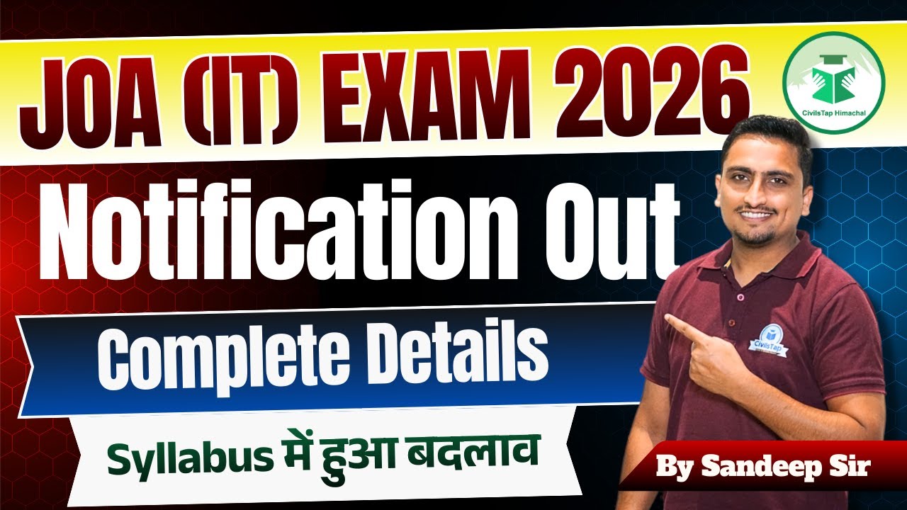 JOA IT 2026 Notification Out | 234 Vacancies | Eligibility and Syllabus | CivilsTap Himachal