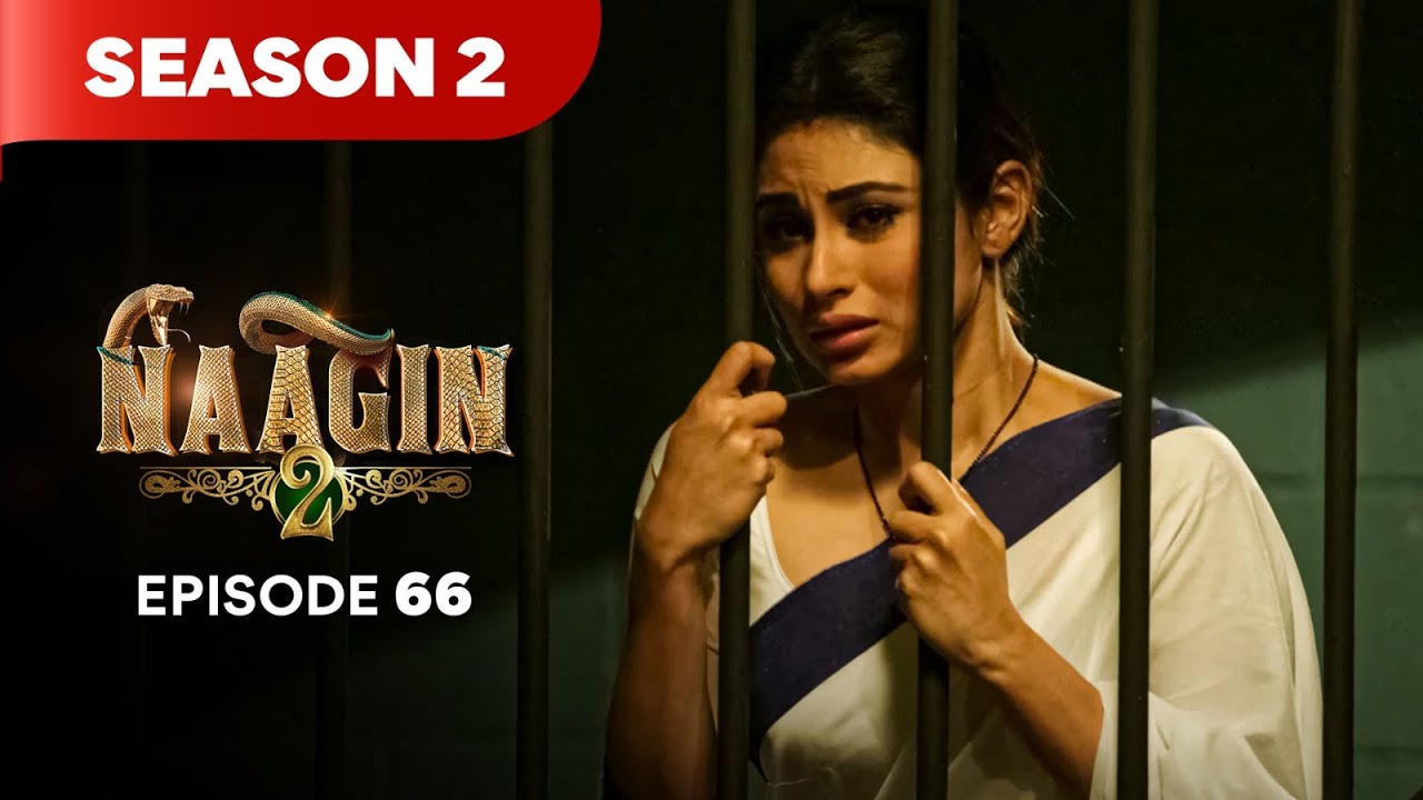 Naagin Drama Serial | Season 2 | EPISODE 66 | Best Drama 2025