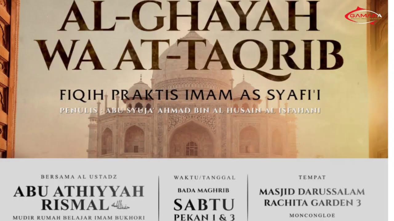 Kajian Rutin Setiap Pekan Ke 1&3
Pembahasan | Al Ghayah Wa At-Taqriib

Bersama | Al Ustadz Abu Athiy