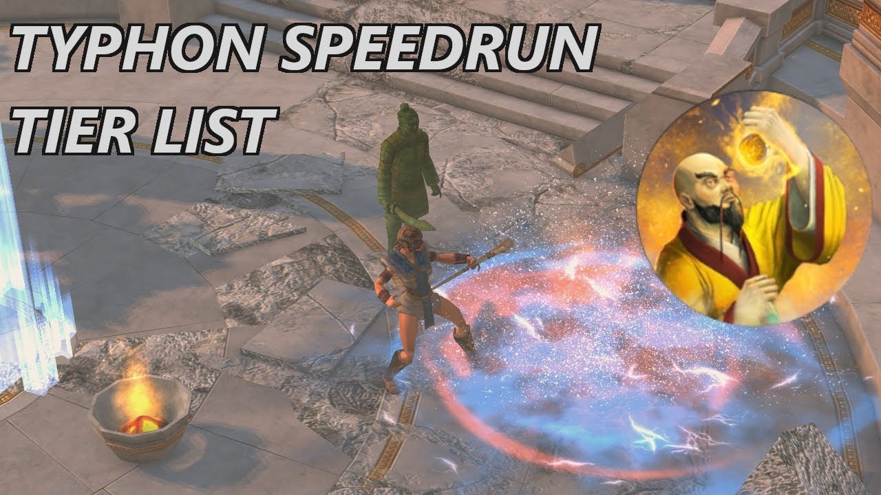 Titan Quest Typhon Speedrun Tier List (9/11) - Neidan