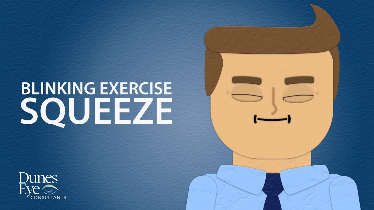 Dunes Eye |Blinking Exercise (w/Squeeze)