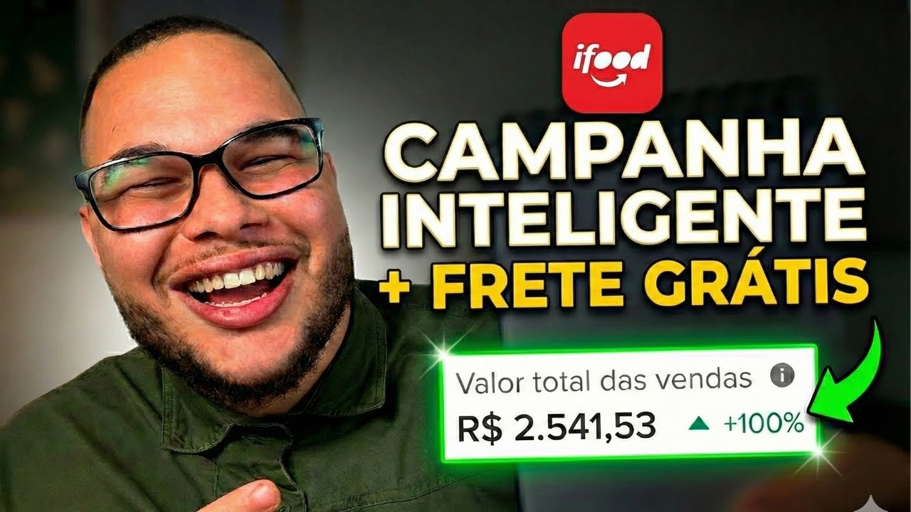 DE 0 A R$ 3.000 NO IFOOD: Como Usar Campanha Inteligente e Frete Grátis em 2026 (Série Do Zero #03)