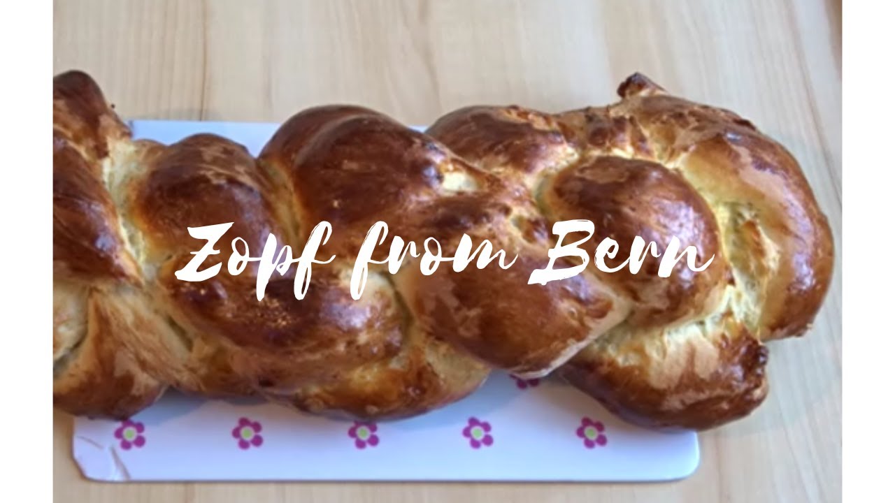 Berner Zopf - Bread from Switzerland - Recipe - Bake with me - perfect for easter, breakfast...