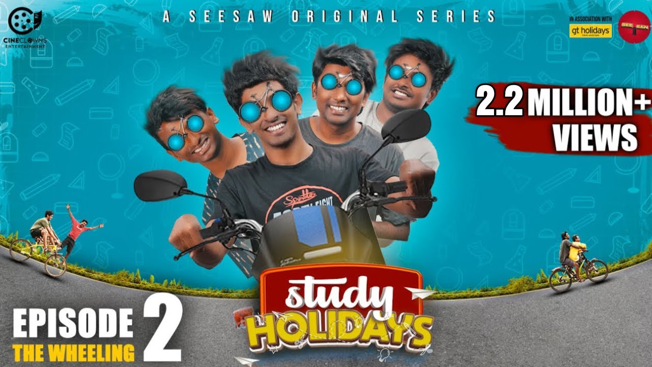 Study Holidays | Episode - 02 | The Wheeling | SEE SAW