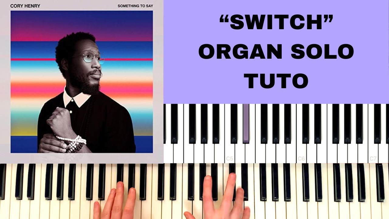 Cory Henry's mini organ solo to learn-Switch