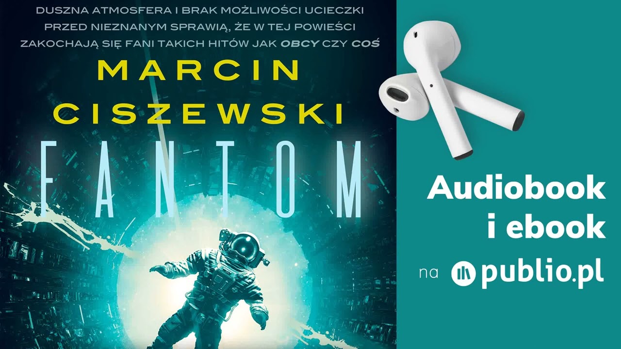 Fantom. Marcin Ciszewski. Audiobook PL [Science fiction]